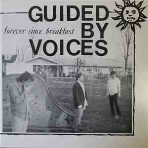 Guided By Voices - Forever Since Breakfast download mp3