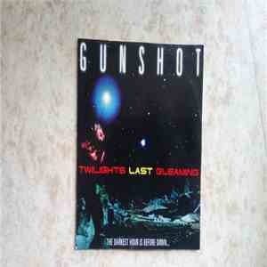 Gunshot - Twilight's Last Gleaming download mp3