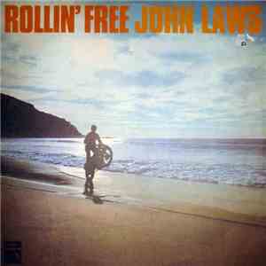 John Laws  - Rollin' Free download mp3