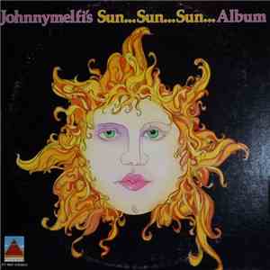 Johnnymelfi - Sun... Sun... Sun... Album download mp3