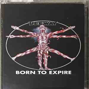 Leeway - Born To Expire download mp3