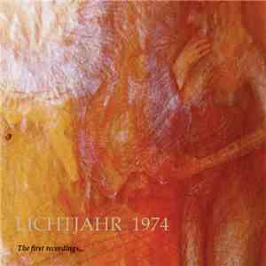 Lichtjahr - 1974 (The First Recordings...) download mp3