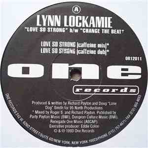 Lynn Lockamie - Love So Strong / Change The Beat download mp3