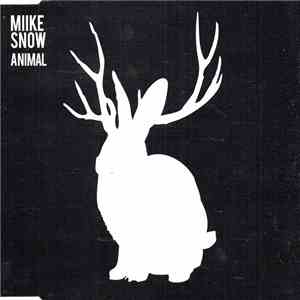 Miike Snow - Animal download mp3