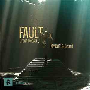 Myrne & Grant Feat. McCall - Fault download mp3