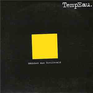 TempEau - Mädchen Aus Greifswald download mp3