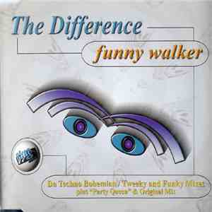 The Difference - Funny Walker download mp3