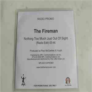 The Fireman - Nothing Too Much Just Out Of Sight download mp3