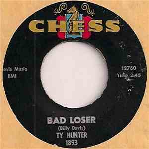 Ty Hunter - Bad Loser / Something Like A Storm mp3 download