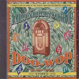 Various - A Million Dollars Worth Of Doo-Wop, Volume 3 download mp3