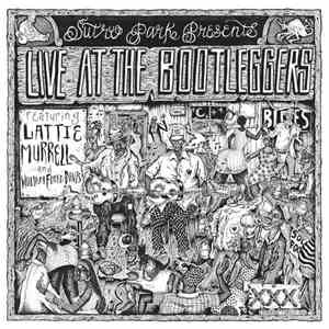 Various - Live At The Bootleggers: Featuring Lattie Murrell And William Floyd Davis download mp3