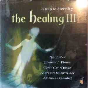 Various - The Healing III. A Trip To Eternity mp3 download
