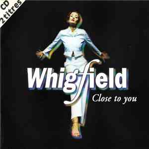 Whigfield - Close To You download mp3