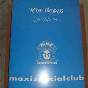 Yellow Monkeys - Japan Is ... download mp3