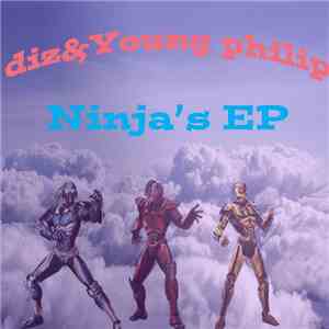 Diz & Young Philip - Ninja's EP download mp3