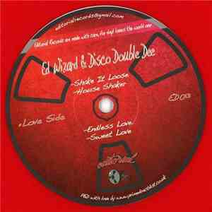 Ed Wizard & Disco Double Dee - Love & Shake EP download mp3
