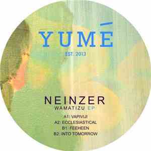 Neinzer - Wamatizu EP download mp3
