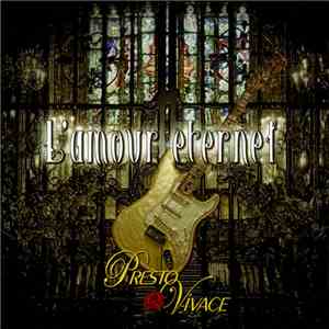 Presto Vivace - L'Amour Eternal download mp3
