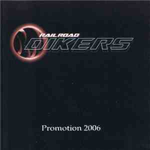 Railroad Dikers - Promotion 2006 download mp3