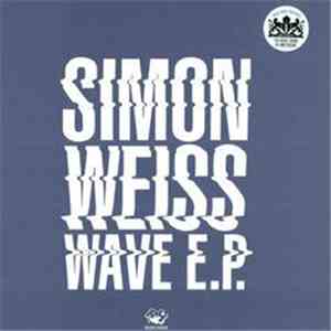 Simon Weiss  - Wave EP download mp3