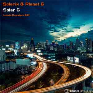 Solarix & Planet 6  - Solar 6 mp3 download