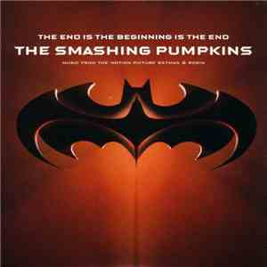 The Smashing Pumpkins - The End Is The Beginning Is The End download mp3