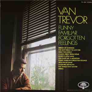 Van Trevor - Funny Familiar Forgotten Feelings mp3 download