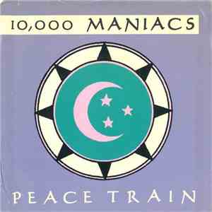 10,000 Maniacs - Peace Train download mp3