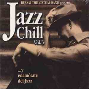 Berk & The Virtual Band - Jazz Chill Vol.3 download mp3