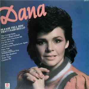 Dana  - Please Tell Him That I Said Hello download mp3
