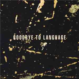 Daniel Lanois / Rocco Deluca - Goodbye To Language download mp3