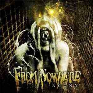 From Nowhere  - Agony download mp3