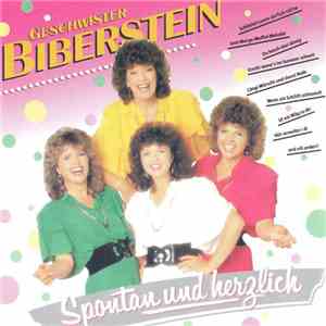 Geschwister Biberstein - Spontan und Herzlich download mp3