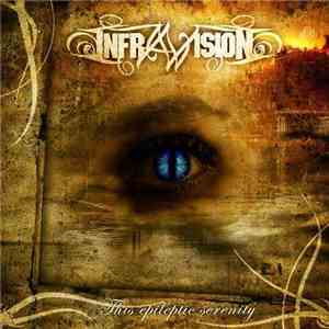 Infravision - This Epileptic Serenity download mp3