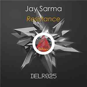 Jay Sarma - Resistance EP download mp3