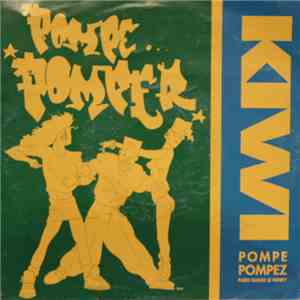 Kiwi - Pompe Pompez (Paris Danse Le Funky) download mp3