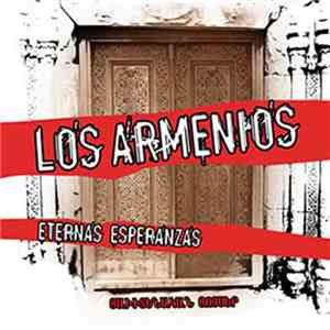 Los Armenios - Eternas Esperanzas download mp3