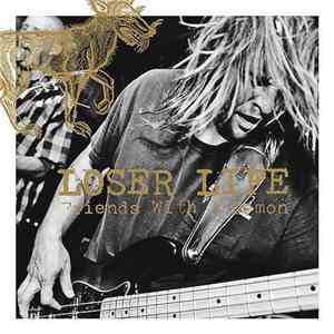 Loser Life - Friends With A Demon download mp3
