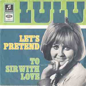 Lulu - Let's Pretend / To Sir With Love download mp3
