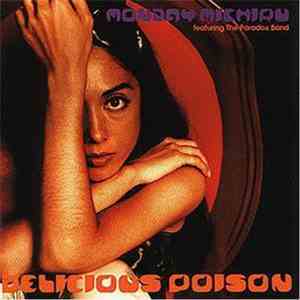 Monday Michiru Featuring The Paradox Band - Delicious Poison download mp3