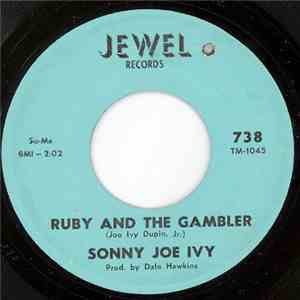 Sonny Joe Ivy - Ruby And The Gambler / Please, Please Bartender download mp3