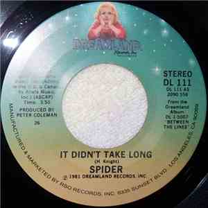 Spider  - It Didn't Take Long mp3 download