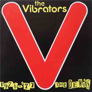 The Vibrators - 1976 - '77 The Demos mp3 download