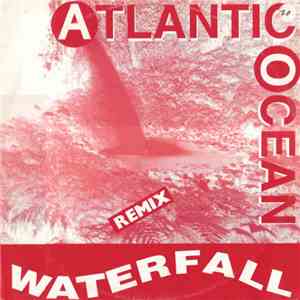 Atlantic Ocean - Waterfall Remix download mp3