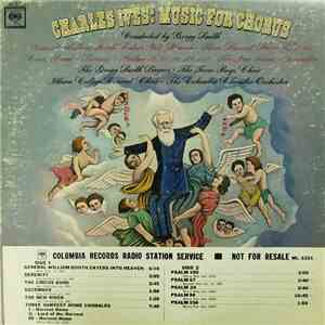 Charles Ives - Gregg Smith , The Gregg Smith Singers • The Texas Boys Choir, Ithaca College Concert Choir • The Columbia Chamber Orchestra - Music For Chorus download mp3