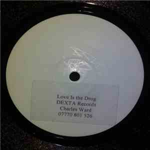 Charles Ward - Love Is The Drug download mp3