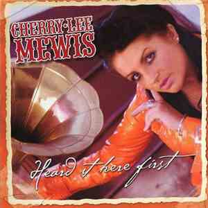 Cherry Lee Mewis - Heard It Here First. download mp3