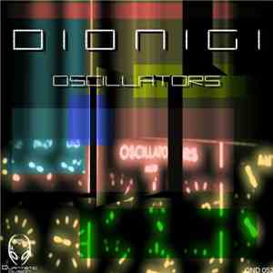Dionigi - Oscillators download mp3