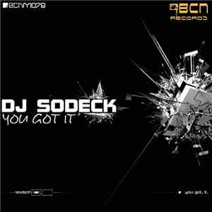 DJ Sodeck - You Got It download mp3