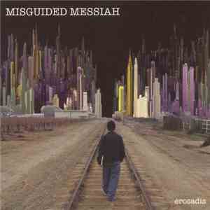 Erosadis - Misguided Messiah download mp3